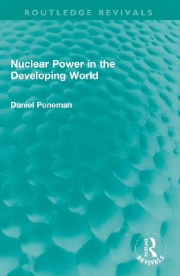 Nuclear Power in the Developing World - Daniel Poneman