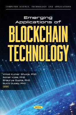 Emerging Applications of Blockchain Technology - 