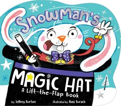 Snowman's Magic Hat - Jeffrey Burton
