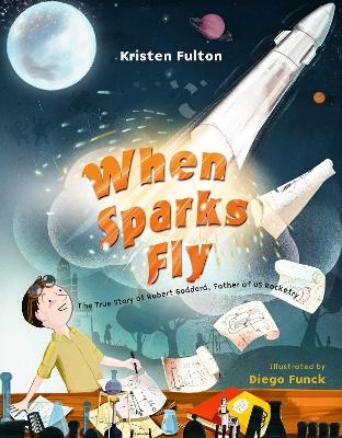 When Sparks Fly - Kristen Fulton