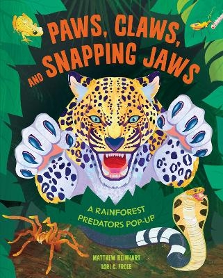 Paws, Claws, and Snapping Jaws Pop-Up Book (Reinhart Pop-Up Studio) -  Insight Editions