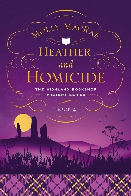 Heather and Homicide - Molly MacRae