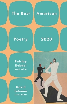 The Best American Poetry 2020 - David Lehman, Paisley Rekdal