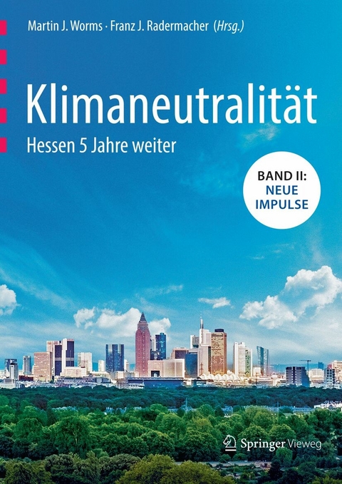 Klimaneutralit&auml;t - Hessen 5 Jahre weiter - 