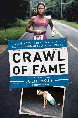 Crawl of Fame - Julie Moss, Robert Yehling