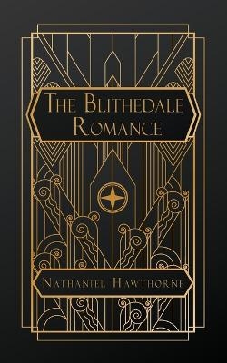 The Blithedale Romance