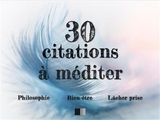 30 citations &agrave; m&eacute;diter -  Collectif, FV &Eacute;ditions