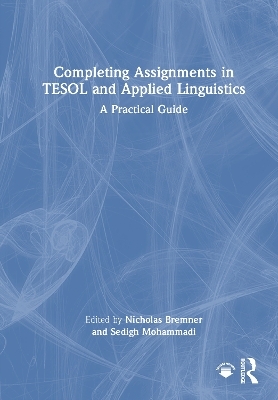 Completing Assignments in TESOL and Applied Linguistics - 