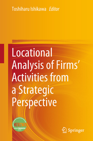 Locational Analysis of Firms’ Activities from a Strategic Perspective
