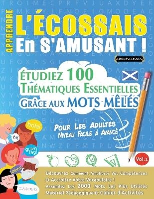 Apprendre l'Écossais En s'Amusant - Pour Les Adultes