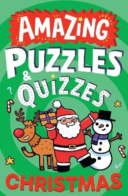 Amazing Christmas Puzzles and Quizzes - Caroline Rowlands