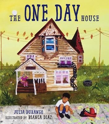 The One Day House - Julia Durango, Bianca Diaz