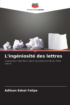 L'ingéniosité des lettres