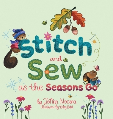 Stitch and Sew as the Seasons Go - JoAnn Nocera