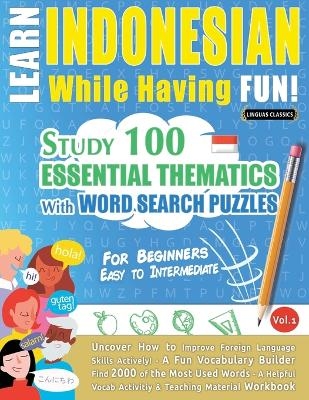Learn Indonesian While Having Fun! - For Beginners