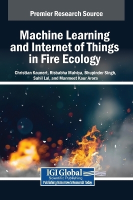 Machine Learning and Internet of Things in Fire Ecology - 