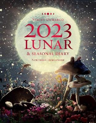2023 Lunar & Seasonal Diary - Stacey Demarco