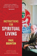 Instructions for Spiritual Living - Paul Brunton