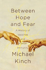 Between Hope and Fear - Kinch, Michael