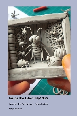 Inside the Life of Fly100%