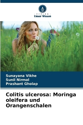 Colitis ulcerosa - Sunayana Vikhe, Sunil Nirmal, Prashant Gholap