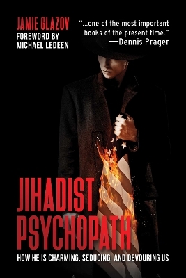 Jihadist Psychopath - Jamie Glazov