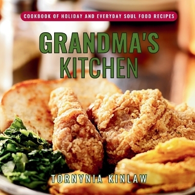 Grandma's Kitchen - Tornynia Kinlaw