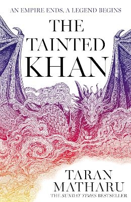 The Tainted Khan - Taran Matharu