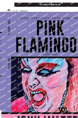 Pink Flamingos - John Waters