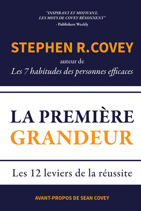 La Premi&egrave;re Grandeur - Stephen R. Covey
