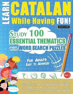 Learn Catalan While Having Fun! - For Adults