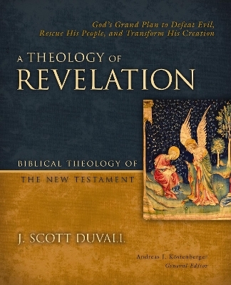 A Theology of Revelation - J. Scott Duvall