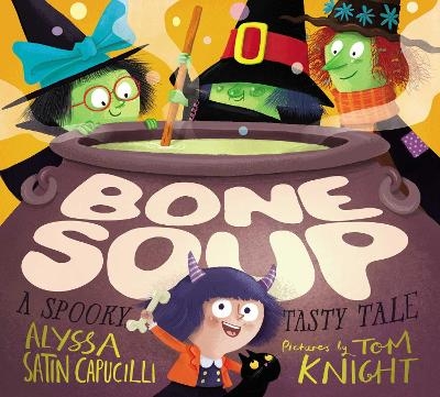 Bone Soup - Alyssa Satin Capucilli
