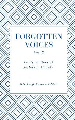 Forgotten Voices of Jefferson County Volume 2 - 