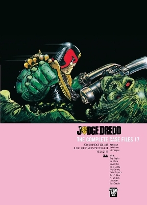 Judge Dredd: The Complete Case Files 17 - John Wagner