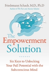 The Empowerment Solution - Friedemann Schaub