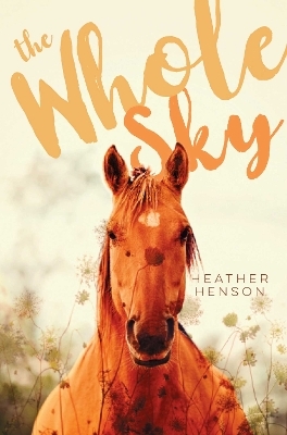 The Whole Sky - Heather Henson