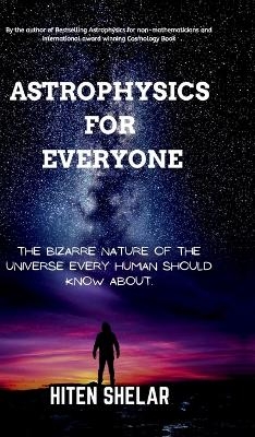 Astrophysics For Everyone