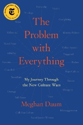The Problem with Everything - Meghan Daum
