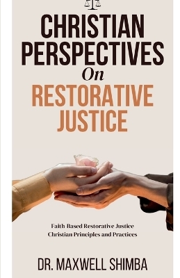 Christian Perspectives on Restorative Justice -  Shimba