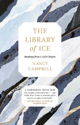 The Library of Ice - Nancy Campbell