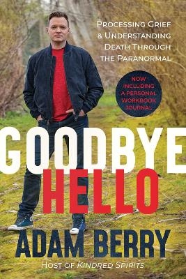 Goodbye Hello - Adam Berry