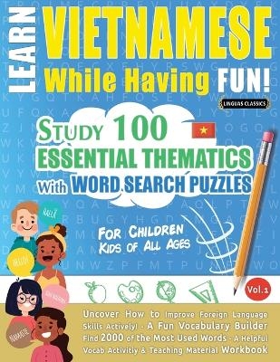 Learn Vietnamese While Having Fun! - For Children -  Linguas Classics