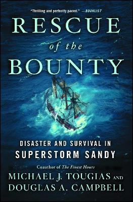 Rescue of the Bounty - Michael J. Tougias, Douglas A. Campbell
