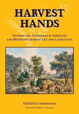 Harvest Hands - Richard D Scheuerman