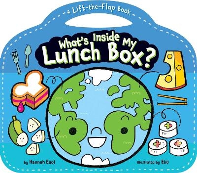 What's Inside My Lunch Box? - Hannah Eliot