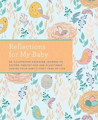 Reflections on My Baby -  Weldon Owen