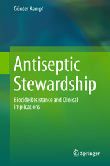 Antiseptic Stewardship - G&uuml;nter Kampf