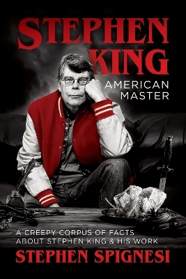 Stephen King, American Master - Stephen Spignesi
