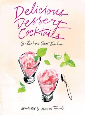 Delicious Dessert Cocktails -  Scott-Goodman